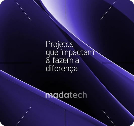 Projetos que impactam e fazem a diferença